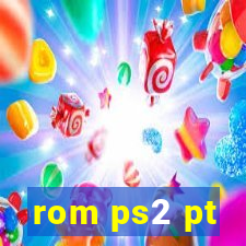 rom ps2 pt-br